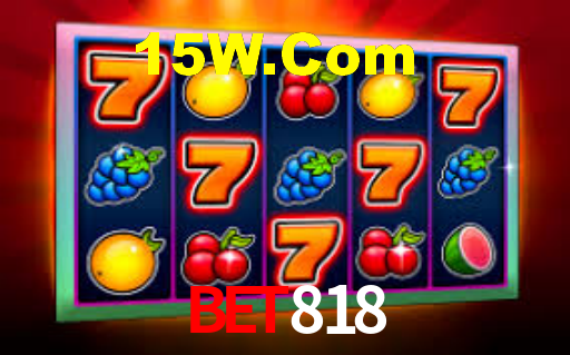 Bet818: Jogos de Caça-Níqueis-Altas Recompensas, Roleta-Velocidade, Blackjack-Desafios Máximos